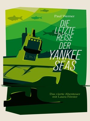 cover image of Die letzte Reise der Yankee Seas